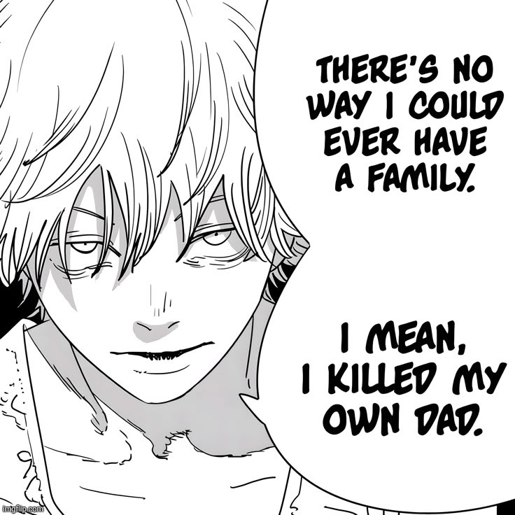 denji killing his own dad was lwk sad | made w/ Imgflip meme maker