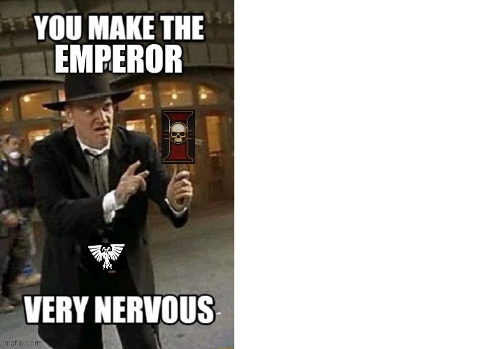 40k preacher nervous | image tagged in blank template,tarantino,preacher,little nicky,40k,heresy | made w/ Imgflip meme maker