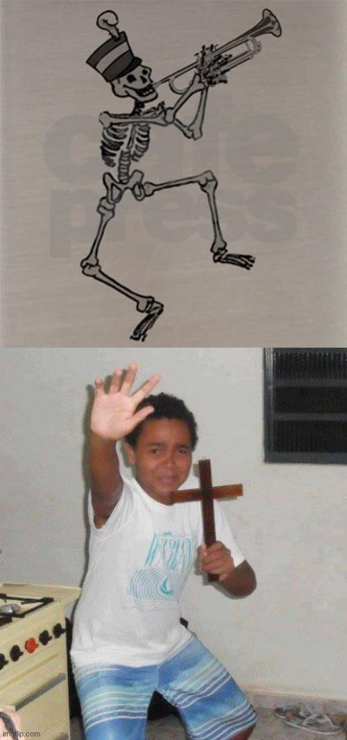 image tagged in skeleton trumpet,kid with cross | made w/ Imgflip meme maker