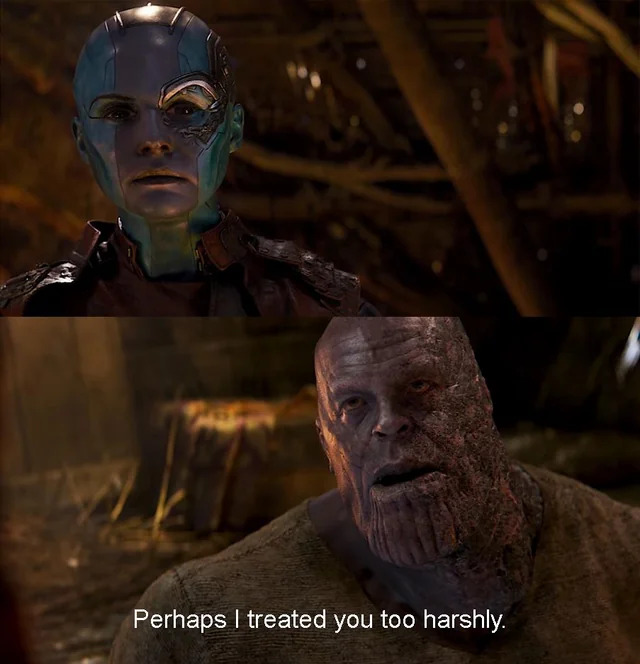 Perhaps I treated you too harshly Blank Meme Template