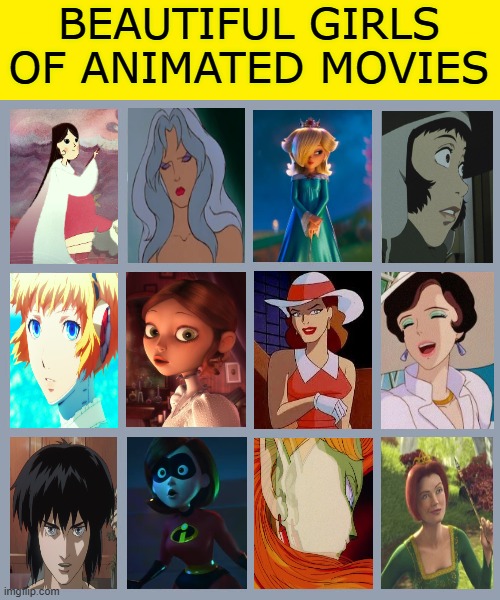 Beautiful girls of animated movies | BEAUTIFUL GIRLS OF ANIMATED MOVIES | image tagged in animation is cinema,cinema,animated movies,beautiful girls,movies,animation | made w/ Imgflip meme maker
