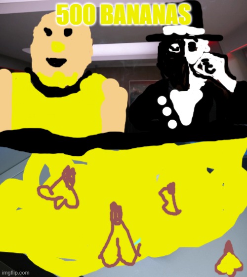 SHOWTIME lms be like | 500 BANANAS | image tagged in 500 cigarettes,die of death roblox,roblox | made w/ Imgflip meme maker