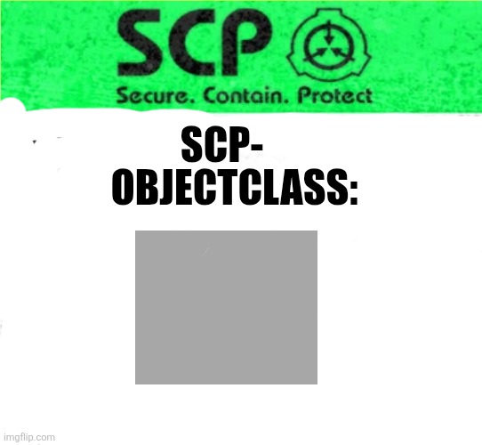 SCP SAFE WARNING Blank Meme Template