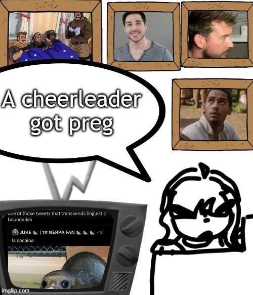 TV temp | A cheerleader got preg | image tagged in tv temp | made w/ Imgflip meme maker
