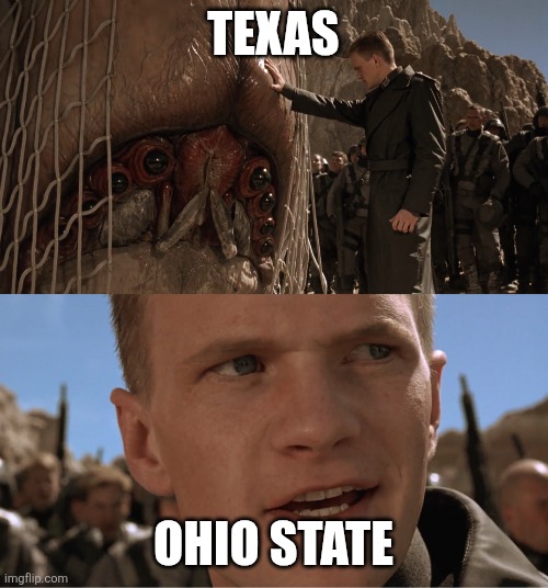It's Afraid | TEXAS; OHIO STATE | image tagged in it's afraid | made w/ Imgflip meme maker