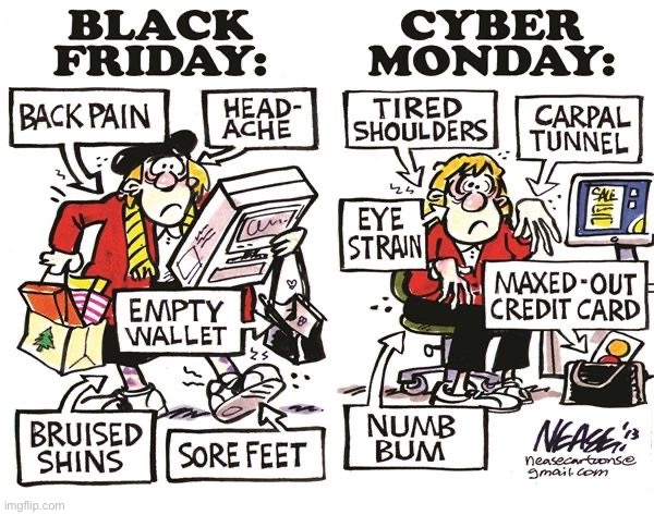 image tagged in comics,black friday,cyber monday | made w/ Imgflip meme maker