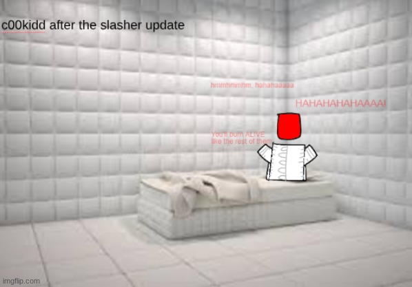 yes I drew this myself :3 | image tagged in c00lkidd,forsaken | made w/ Imgflip meme maker