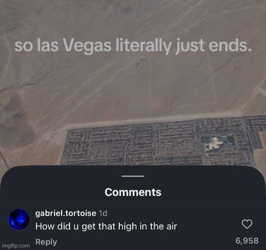 i think bro might be slow | image tagged in las vegas,plane,shitpost,funny memes | made w/ Imgflip meme maker