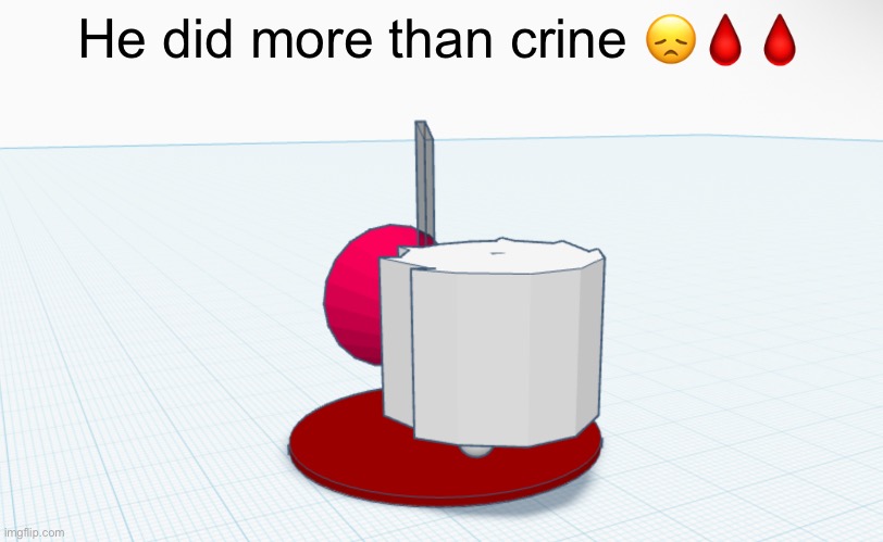 He did more than crine ??? | made w/ Imgflip meme maker
