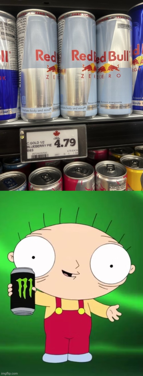 Energy drinks | image tagged in stewie go brrr,red bull,blueberry pie,you had one job,memes,drinks | made w/ Imgflip meme maker