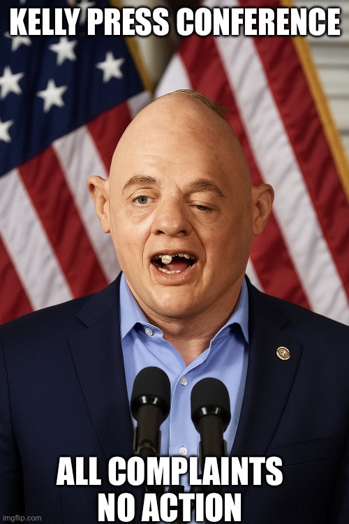 Mark Kelly | KELLY PRESS CONFERENCE; ALL COMPLAINTS NO ACTION | image tagged in senate,republicans,democrats | made w/ Imgflip meme maker