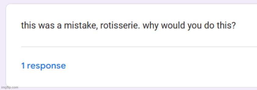 I didn't listen to my better judgement | made w/ Imgflip meme maker