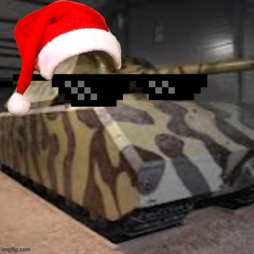 Christmas MLG maus | image tagged in tank | made w/ Imgflip meme maker