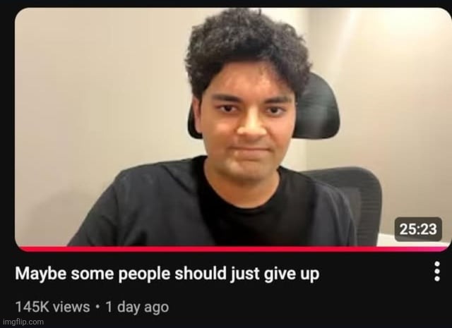 maybe some people should just give up Blank Meme Template