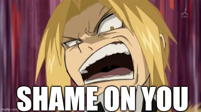 SHAME ON YOU | made w/ Imgflip meme maker
