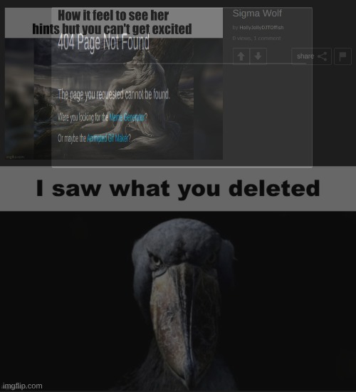 image tagged in i saw what you deleted | made w/ Imgflip meme maker