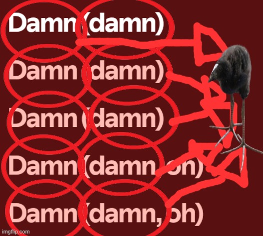 idk why i made this | made w/ Imgflip meme maker