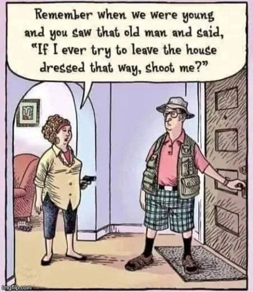 Women remember everything | image tagged in nice suit,well yes but actually no,old people,golfing | made w/ Imgflip meme maker