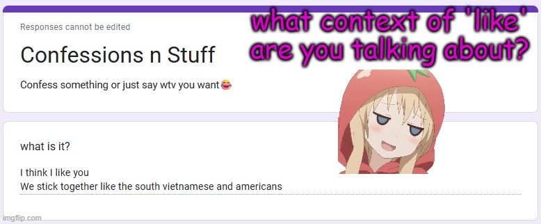 what context of 'like' are you talking about? | made w/ Imgflip meme maker