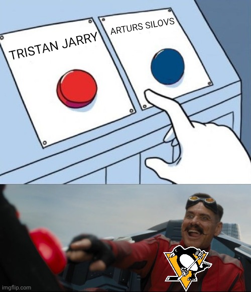 after the beating flyer | ARTURS SILOVS; TRISTAN JARRY | image tagged in robotnik button,pittsburgh penguins | made w/ Imgflip meme maker