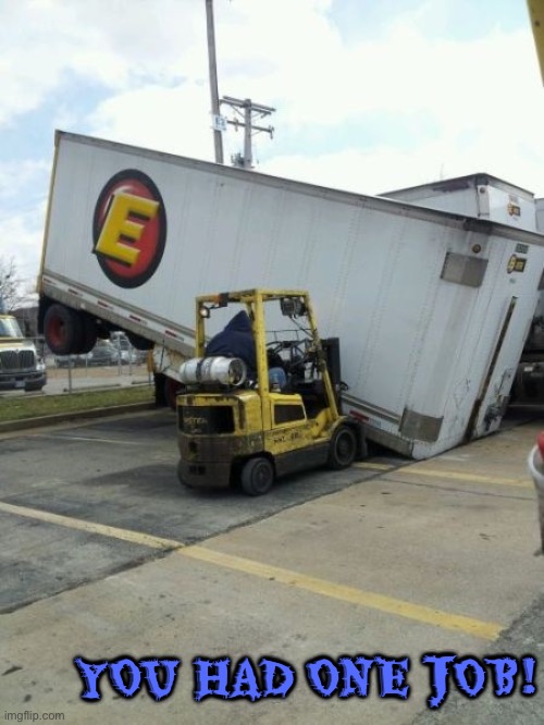 Well this sucks | YOU HAD ONE JOB! | image tagged in you had one job just the one,you had one job,task failed successfully,fail army,epic fail,you're fired | made w/ Imgflip meme maker