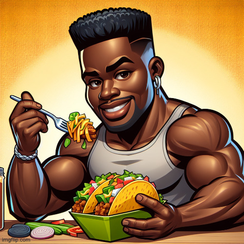 image tagged in eat your tacos | made w/ Imgflip meme maker