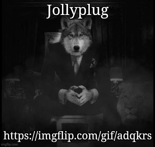 Wolf on a chair | Jollyplug; https://imgflip.com/gif/adqkrs | image tagged in wolf on a chair | made w/ Imgflip meme maker