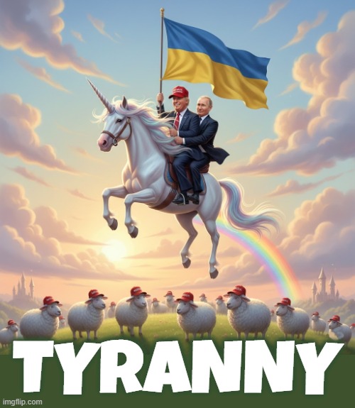 TYRANNY | TYRANNY | image tagged in tyranny,trump,putin,dictator,ukraine,war crimes | made w/ Imgflip meme maker