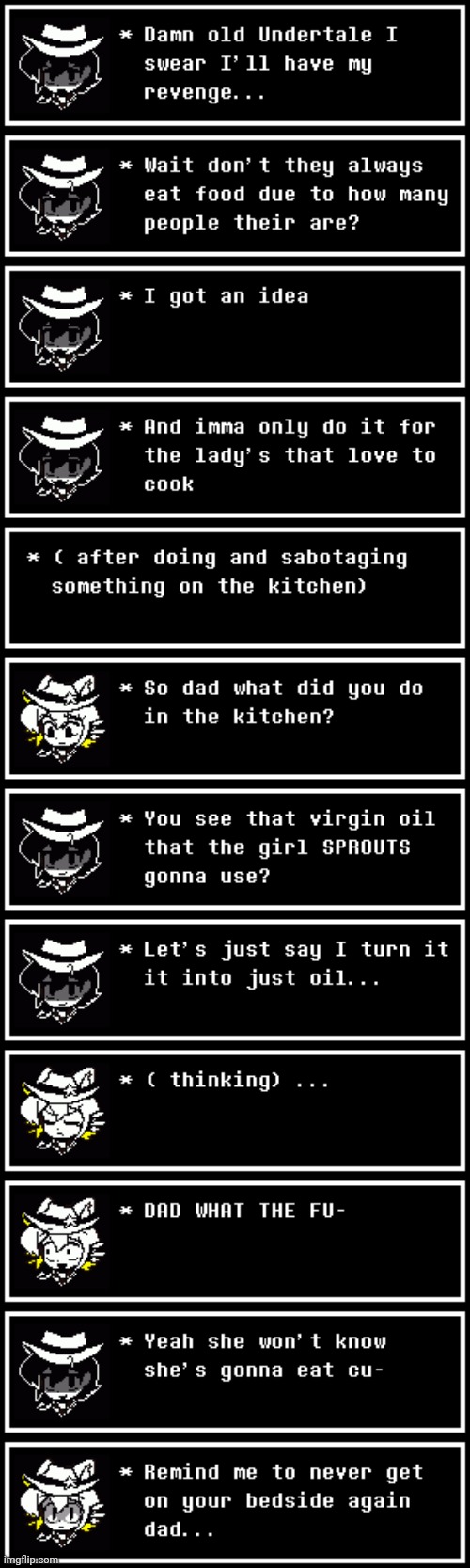 Say what you want nothing gonna turn that oil back into virgin oil | made w/ Imgflip meme maker