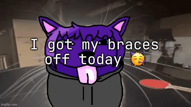 now I gotta get a fuckass retainer | I got my braces off today 🥳 | image tagged in tge silly | made w/ Imgflip meme maker