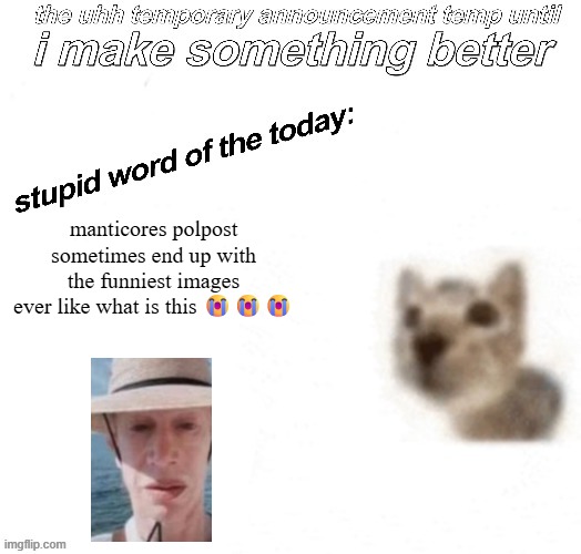 new anonymous cement temple plate | manticores polpost sometimes end up with the funniest images ever like what is this 😭😭😭 | image tagged in the uhh stupid car announcement temp temporary | made w/ Imgflip meme maker