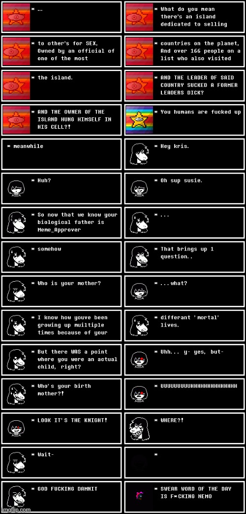 mmmh tasty susie | image tagged in deltarune,memes,epstein | made w/ Imgflip meme maker