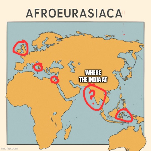 how do mfs expect ai to take over the world when it cant make an accurate map | WHERE THE INDIA AT | image tagged in ai,dumb | made w/ Imgflip meme maker