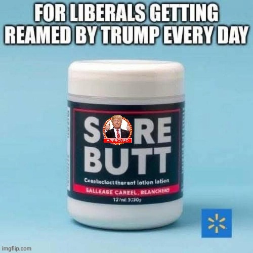 Butthurt Lib Creme | image tagged in butthurt lib creme | made w/ Imgflip meme maker