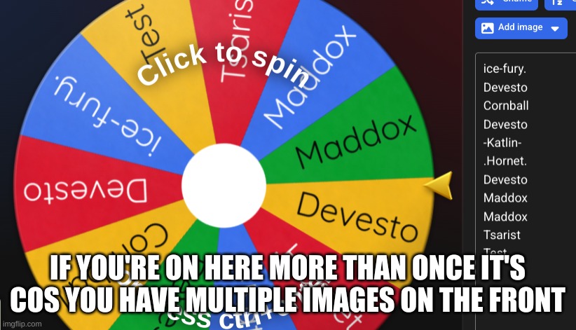 IF YOU'RE ON HERE MORE THAN ONCE IT'S COS YOU HAVE MULTIPLE IMAGES ON THE FRONT | made w/ Imgflip meme maker