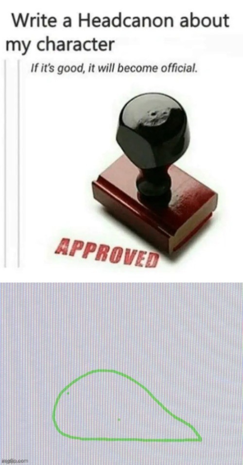 image tagged in write a headcanon about my character,blobantyl | made w/ Imgflip meme maker