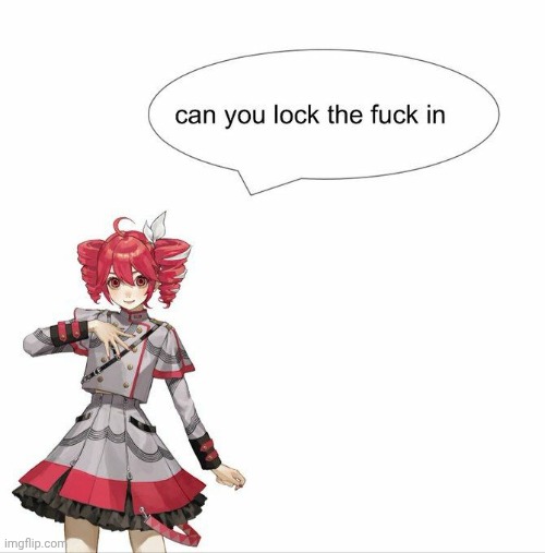 Another Teto lock tf in | made w/ Imgflip meme maker