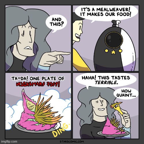 image tagged in stars,machine,food,nightmare fuel,terrible,oof | made w/ Imgflip meme maker