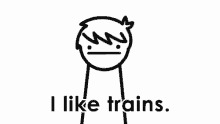 I like trains Blank Meme Template