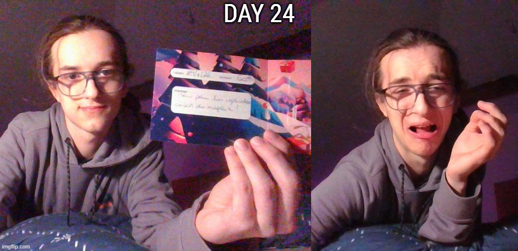 Day 24 : Last day | DAY 24 | made w/ Imgflip meme maker