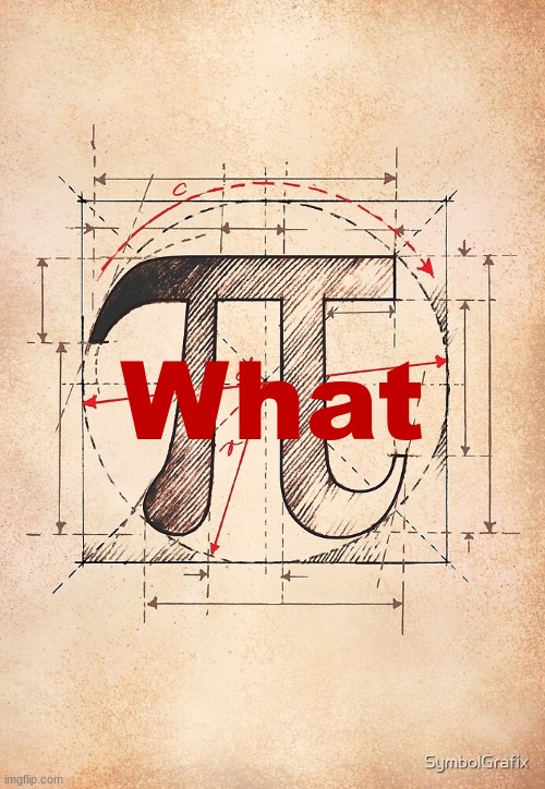 what the hell did pablo do this time | What | image tagged in pi | made w/ Imgflip meme maker