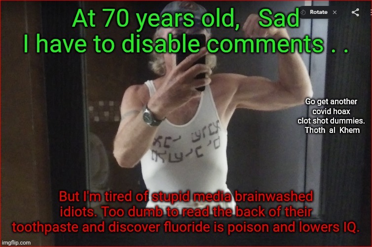 I'm tired of stupid fluoridated people | image tagged in if you're on fluoride don't talk to me,bet you don't know what iq even stands for,fluoride lowers iq,dummies | made w/ Imgflip meme maker