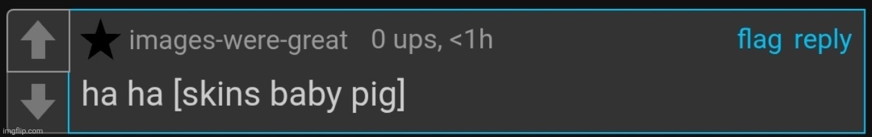 Contextless comment | made w/ Imgflip meme maker