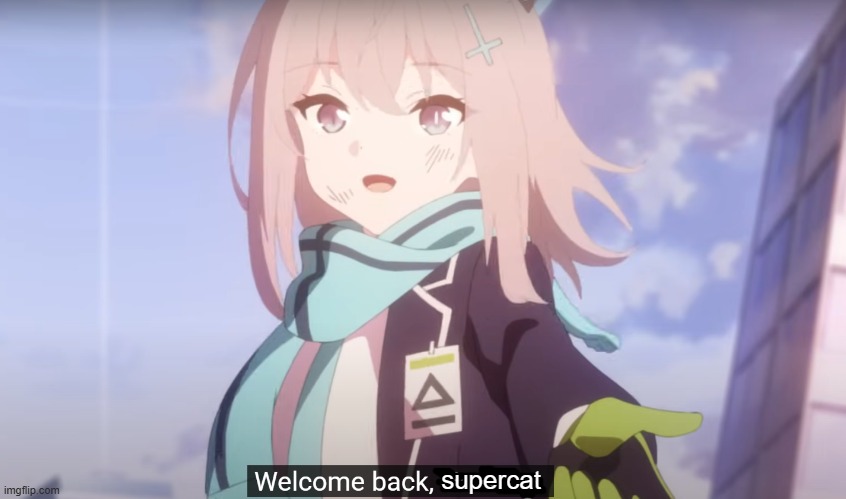 Shiroko Welcome back, X | supercat | image tagged in shiroko welcome back x | made w/ Imgflip meme maker