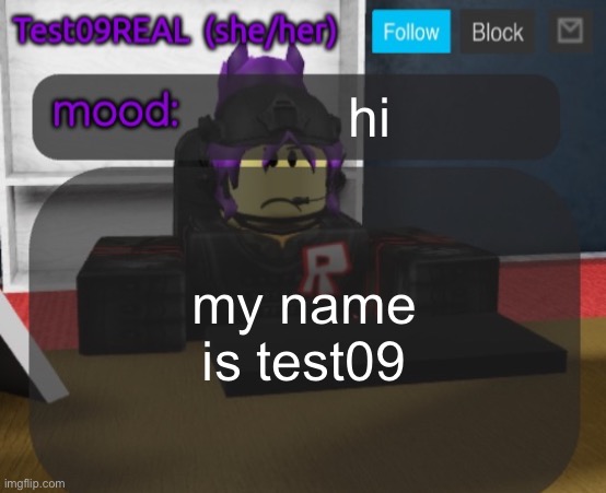 Test09 Jane Doe temp v2 | hi; my name is test09 | image tagged in test09 jane doe temp v2 | made w/ Imgflip meme maker