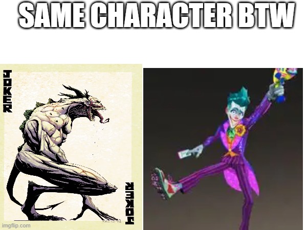 no diffirene | SAME CHARACTER BTW | image tagged in batman,memes | made w/ Imgflip meme maker
