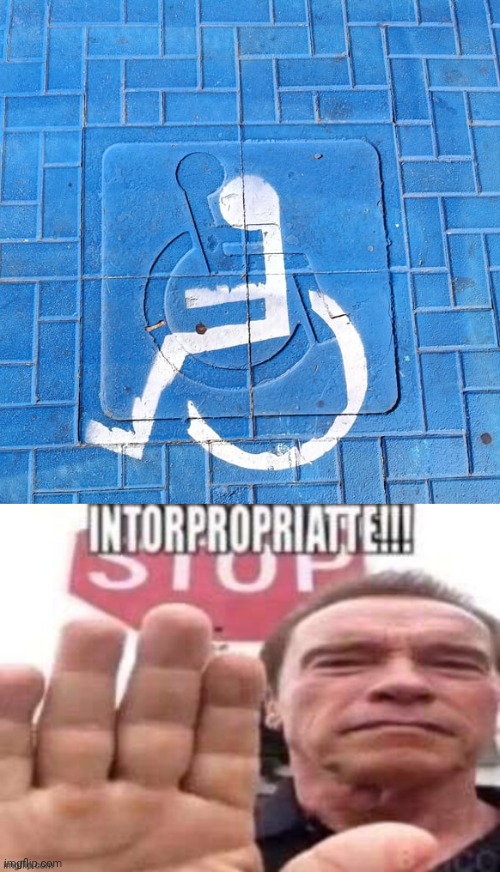 Handicapped sign | image tagged in intorpropriatte,you had one job,handicapped sign,handicapped,memes,signs | made w/ Imgflip meme maker