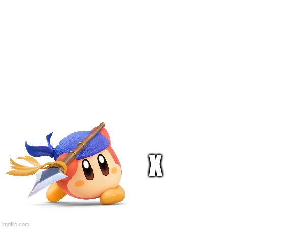 Me x (Whoever you want! Tell me in comments and I'll say if I approve or not!) | X | made w/ Imgflip meme maker