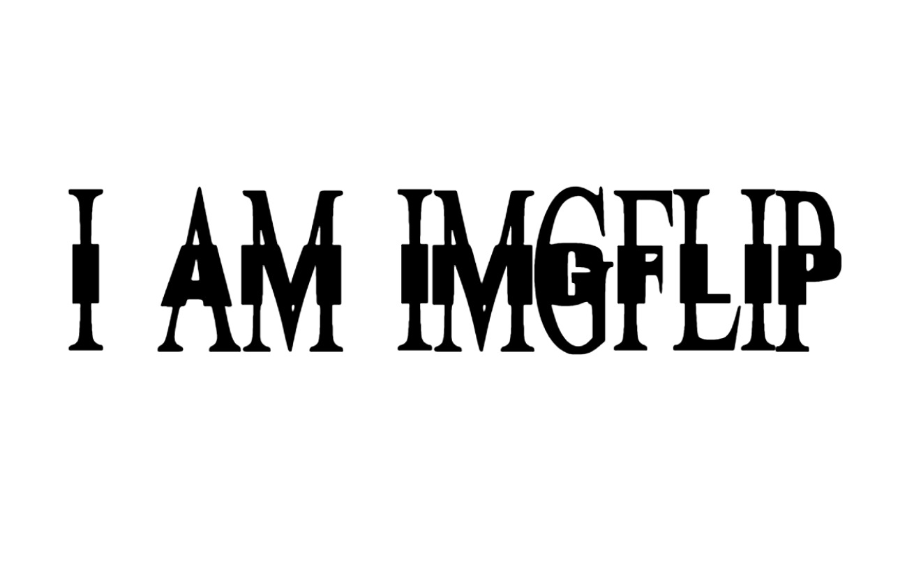 what if, imgflip studio album | made w/ Imgflip meme maker
