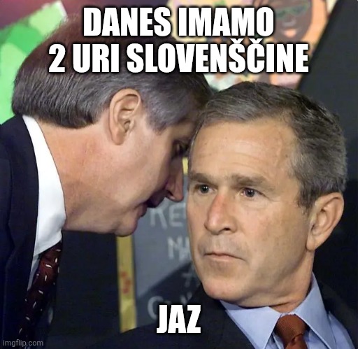A second plane has just hit | DANES IMAMO 2 URI SLOVENŠČINE; JAZ | image tagged in a second plane has just hit | made w/ Imgflip meme maker